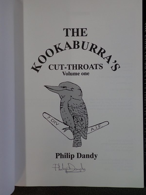 BOOKS AUSTRALIAN UNIT HISTORY THE KOOKABURRAS CUT THROATS 7TH DIVISION  AIF VOL 1 & 2 PHILIP DANDY - Image 2