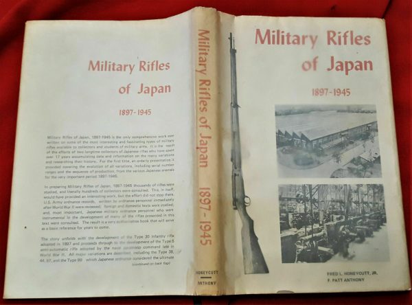 BOOK MILITARY RIFLES OF JAPAN 1897-1945 HONEYCUTT & ANTHONY 1977 1ST EDITION