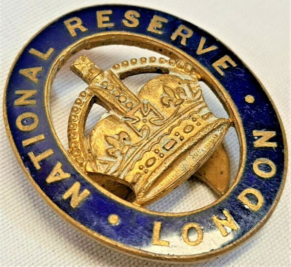 WW1 BRITISH ARMY NATIONAL RESERVE LONDON UNIFORM CIVILIAN SERVICE BADGE JR GAUNT