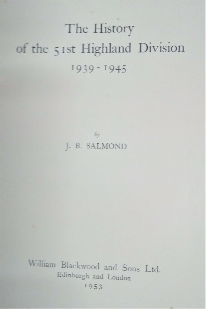 BRITISH BOOK: THE HISTORY OF THE 51ST HIGHLAND DIVISION 1939 - 1945: 1953 1st EDITION - Image 4